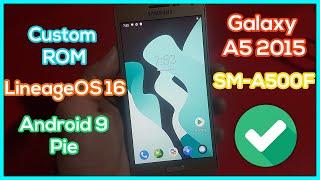 Install Lineage OS 16 on Galaxy A5 2015 SM-A500F - Custom ROM Android 9 pie