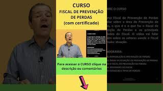 Curso Fiscal de Prevenção de Perdas com certificado