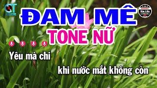 Karaoke Đam Mê Tone Nữ ( F#m ) Nhạc Sống Mới || Karaoke Kim Liễu