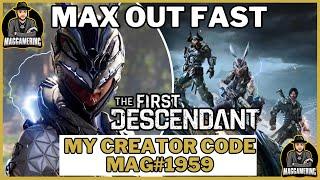 LIVE ️ The First Descendant - Grind and vibe - Creator Code Mag # 1959 !Giveaways