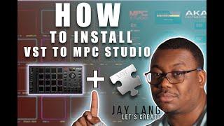 HOW TO INSTALL VST PLUGINS TO MPC STUDIO #akai #mpcstudio #beats #producer #letscreate #tutorial