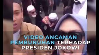 Video Ancaman Pembunuhan terhadap Presiden Jokowi Viral