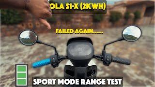 RANGE TEST GONE WRONG | OLA S1-X (2kWh) 2024 | OLA FAILED AGAIN