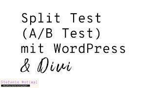 Split Test in WordPress mit Divi