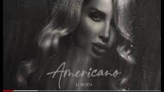 Loboda-Americano