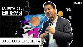 LA RUTA DEL PULSAR 2023 -  JOSÉ LUIS URQUIETA: INSTRUMENTISTA DEL AÑO / OBOE