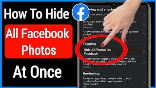How To Hide All Facebook Photos At Once (2023) | Hide Facebook Photos