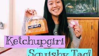 Ketchupgiri Squishy Tag! + NEW HAIR?!?