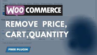 How To | Remove Price | Remove Add To Cart | Remove Quantity | In WooCommerce