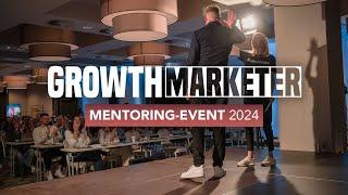 GROWTH MARKETER Mentoring Event 2024 (Aftermovie)