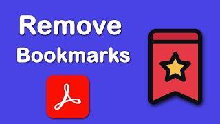 How to remove bookmarks from a PDF in Adobe Acrobat Pro DC