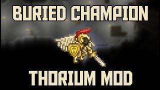 How to Beat the Buried Champion in Terraria! ||Thorium Mod Boss Guides||