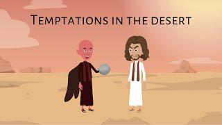 Lent and Temptations in the Desert?! Lent 1C