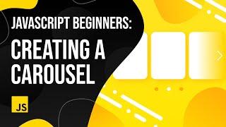 HTML, CSS, JavaScript Carousel Tutorial Step by Step - JavaScript Tutorials for Beginners