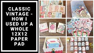 Classic Vintage Pad Project Wrap Up - How I Used Up a Whole 12x12 Paper Pad