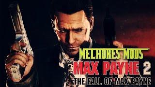 MAX PAYNE 2: OS MELHORES MODS! (Parte 1)