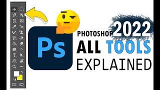 ADOBE PHOTOSHOP 2022 | ALL TOOLS EXPLAINED [TAGALOG TUTORIAL FOR BEGINNERS]