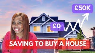 Saving £50000 for a house deposit  / How to save to buy a house UK