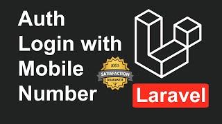 How to Log In with Mobile Number using Laravel - Mobile Login in Laravel