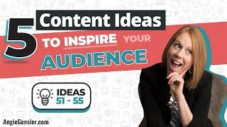 5 Content Ideas to Inspire your Audience on Social Media [Ideas 51 - 55]