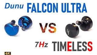 Dunu Falcon Ultra vs 7Hz Timeless