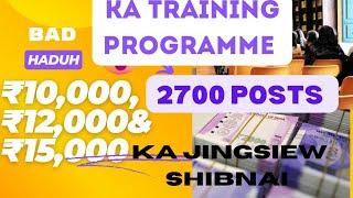 2700 LAITKAM TRAINING HA RYNGKAT KA JINGSIEW KABA 10HAJAR,12HAJAR BAD 15HAJAR SHIBNAI