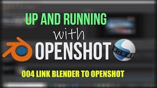 004 How to Create Blender 3D path to OpenShot Video Editor