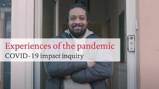 COVID-19 impact inquiry | Experiences of the COVID-19 pandemic