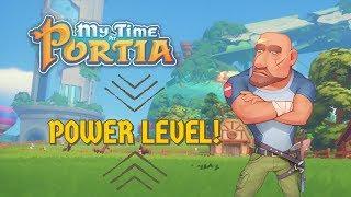 How to power level in My Time at Portia