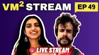 VM Square Stream with Vaani & Vaibhav | Ep 49