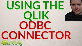 Qlik ODBC connector - The easy way to create ODBC connections