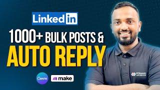 100x Your LinkedIn Posts & Auto-Reply to Comments (Canva + Make Automation)