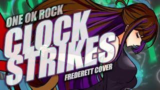 Clock Strikes - ONE OK ROCK [Frederett Cover]