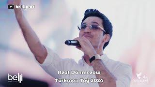 Azat Dönmezow Türkmen Toý 2024 @belli_prod