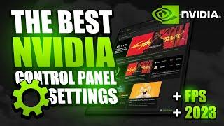 The BEST NVIDIA Control Panel Settings for GAMING | *NEW* 2023