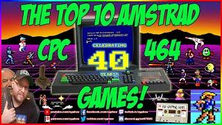️ The Top 10 AMSTRAD CPC 464 Games! ⭐️ (Celebrating 40 Years Of The CPC 464! )