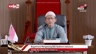 [LIVE] Ustadz Abu Yahya Badrusalam, Lc. - Kajian Islam Ilmiyyah