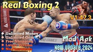 Real Boxing 2 | v1.47.3 | Mod Apk | Unlimited Money Unlimited Gem | Gameplay