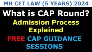 MH CET  5 Years Law 2024 | What is CAP Round? | Complete Admission Process Explained  #lawentrance