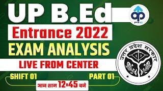 Up Bed Paper 2022 | Up Bed  Shift 1 Analysis | Up Bed Answer Key 2022 | Up Bed 2022 Question Paper