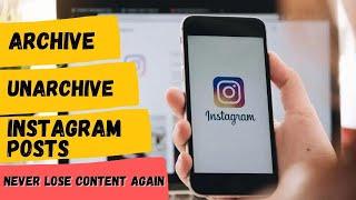 How to Archive and Unarchive Instagram posts