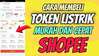 Cara beli Token Listrik di Shopee Murah dan Cepat