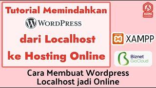 CARA MEMINDAHKAN WORDPRESS DARI LOCALHOST XAMPP KE HOSTING ONLINE DI WORDPRESS HOSTING BIZNET