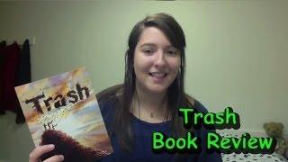 Trash by Andy Mulligan (Book Review)