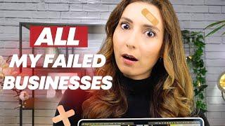 How I Failed My Way To Success & How Many Businesses I Actually Started