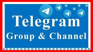 Telegram Group and Channel 2021