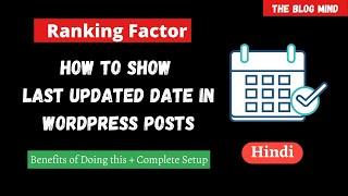 How To Show Last Updated Date in Your WordPress Posts In 2024 | SEO Ranking Factor + Complete Setup