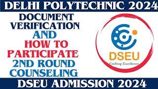 Delhi Polytechnic 2024| How to participate in 2nd round #dseu2024