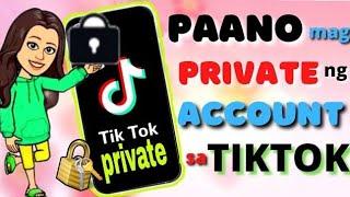 Paano mag private ng tiktok account  / Paano mag hide ng tiktok account