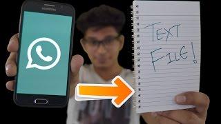 How to Convert WhatsApp Conversation Into Text File.